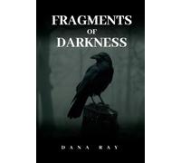 Fragments of Darkness