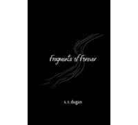 Fragments of Forever: Poetry of an Adolescent Soul