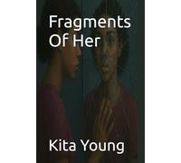Fragments of Her