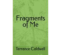 Fragments of Me