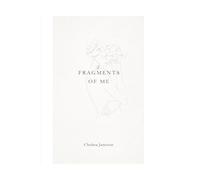 Fragments Of Me