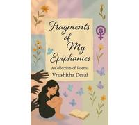 Fragments of My Epiphanies (Edition1st)