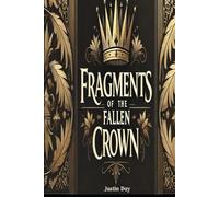 Fragments of the Fallen Crown