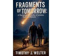 Fragments of Tomorrow