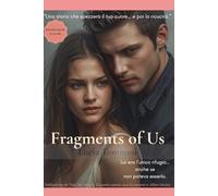 Fragments of Us