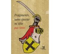 Fragments Sans Queue Ni Tête (ebook)