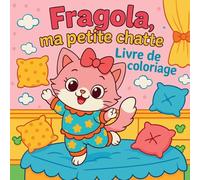 Fragola, la petite chatte - Livre de coloriage