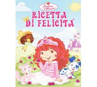 Fragolina Dolcecuore - Ricetta Di Felicita' [Italia] [DVD]