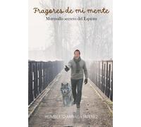 FRAGORES DE MI MENTE, Murmullo Secreto del Espiritu.