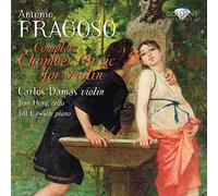 Fragoso: Complete Chamber Music for Violin