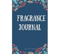 Fragrance Journal: A dedicated place for perfume enthusiasts to create, and review fragrances.