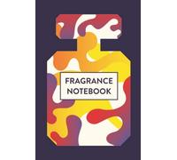 Fragrance Journal: Diary for perfume lovers