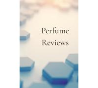 Fragrance Sampling Journal: A Perfume Lover’s Notebook for Tracking Samples, Notes & Signature Scents: A Guided Scent Notebook for Perfume Samples and Reviews