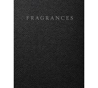 Fragrance Shelf Life Logbook: A Product Expiry Tracker for Monitoring Open Dates, Shelf Life, and Usage