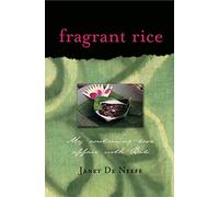 Fragrant Rice: My Continuing Love Affair with Bali [Includes 115 Recipes]