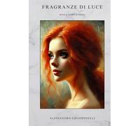 FRAGRANZE DI LUCE: DOVE IL TEMPO SI FERMA