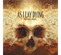 Frail Words Collapse by As I Lay Dying (2003-05-03)