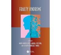 Frailty Syndrome: Basic and Clinical Aspects (Oxidative Stress and Disease)