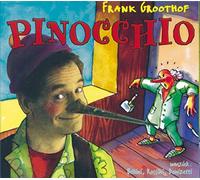 Frak Groothof conte Pinocchio sur des musiques de Rossini, Donizetti & Rossini. Collodi.