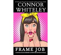 Frame Job: A Matilda Plum Superhero Adventure Fantasy Novella: 4 (The Matilda Plum Contemporary Fantasy Stories)