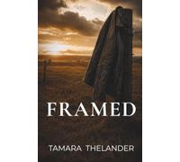Framed: A Novel of Family, Betrayal, and Forgiveness in the American South