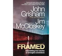 Framed: Astonishing True Stories of Wrongful Convictions