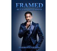FRAMED:: But God Sustained