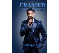 FRAMED:: But God Sustained