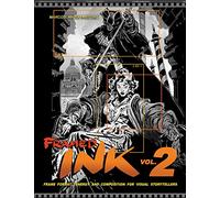 FRAMED INK FRAME FORMAT ENERGY & COMPOSITITION: Frame Format, Energy, and Composition for Visual Storytellers: 2