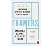 Framers: Make Better Decisions In The Age Of Big Data