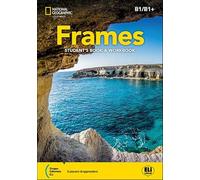 Frames B1 to B1+. Wokbook. Per le Scuole superiori. Con e-book. Con espansione online