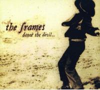 Frames - Dance the Devil