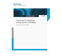 Framework for Modelling Energy Systems (FRAMES): Method and Model Description (IAEA TECDOC Series)