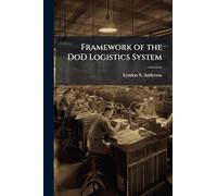 Framework of the DoD Logistics System
