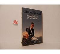 Frammenti di memoria (Saggi. Ritratti)