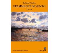 Frammenti di vento (Il roseto)