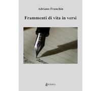 Frammenti di vita in versi