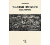 Frammenti etnografici. Testo greco e latino a fronte (Saturnalia)