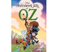 Frampton, Otis – The Patchwork Girl of Oz: Adaptación en novela gráfica