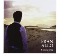 Fran Allo - El Sueño Que Persigo