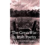Fran Brearton The Great War in Irish Poetry (Tapa dura)