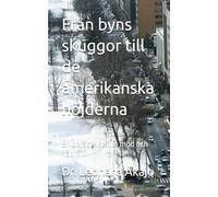 Från byns skuggor till de amerikanska höjderna: En berättelse om mod och nåd