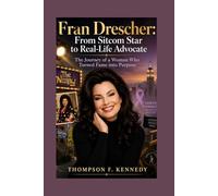 Fran Drescher: From Sitcom Star to Real-Life Advocate: The Journey of a Woman Who Turned Fame into Purpose