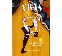 FRAN: El mago mágico