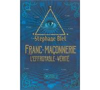 franc-maçonnerie l´effroyable vérité