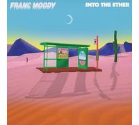 Franc Moody - Into The Ether