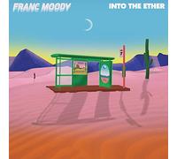 Franc Moody - Into The Ether