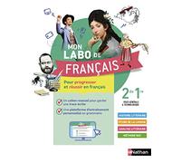 Français 2de 1re voies générale & technologique Mon labo de français