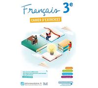 Français 3e: Cahier d'exercices