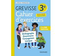Français 3e Grevisse: Cahier d'exercices